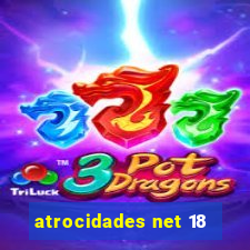 atrocidades net 18